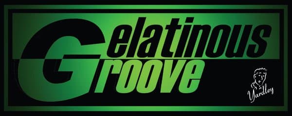 Gelatinous Groove